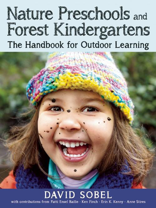 Title details for Nature Preschools and Forest Kindergartens by David Sobel - Available